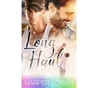 Long Haul: Una Romántica Gay Militar de Segunda Oportunidad