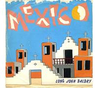 LONG JOHN BALDRY - MEXICO 7 INCH (7" VINYL 45) UK PRT 0