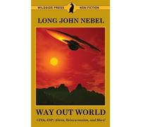 Long John Nebel The Way Out World (Tascabile)