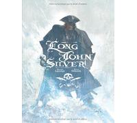 Long John Silver intégrale complète