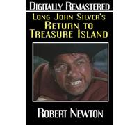 Long John Silver's Return To Treasure Island Digitally Remastered (DVD)