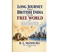 Long Journey from British India to the Free World