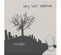 Long Last Relative - Twilight