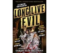 Long Live Evil: (Time of Iron, Book 1)