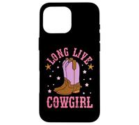 Long Live Funny Western Country Southern Cowgirl Custodia per iPhone 16 Pro Max