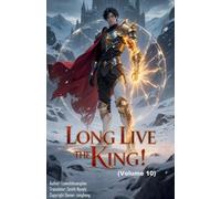 Long Live the King! (Volume 10)