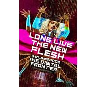 Long Live the New Flesh (Tascabile)