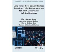 Long-range Low-power Devices Based on LoRa Backscattering for Next Generation IoT Applications