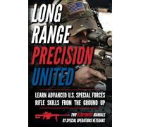 Long Range Precision United: An Illustrated Manual