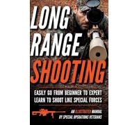 Long Range Shooting: An Illustrated Manual: 1