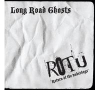 Long Road Ghosts - Return Of The Underdogs