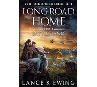 Long Road Home - Book 4 Battle Stand
