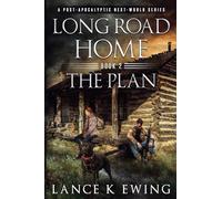 Long Road Home - The Plan: 2