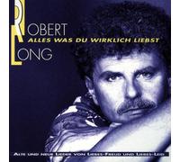 Long,Robert - Alles Was du Wirklich Liebst