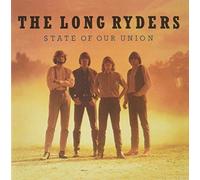 LONG RYDERS, THE - STATE OF OUR UNION