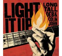 Long Tall Deb & Colin John Light It Up (CD) Album