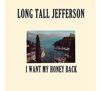 Long Tall Jefferson - I Want My Honest Back