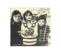 Long Tall Shorty - Bird In The Hand