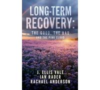 Long-Term Recovery: The Good, The Bad and The Pink Cloud