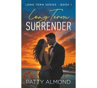 Long Term Surrender: Long Term Series, Book 1