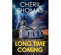 Long Time Coming: An Eastern Shore Mystery LARGE PRINT: 8