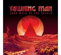 Long Walk Of The Navajo - Yawning Man (Vinile)