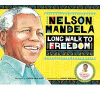 Chris Van Wyk Nelson Mandela Long Walk to Freedom (Tascabile)