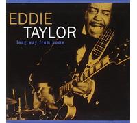 Long Way From Home by Eddie Taylor