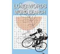 Long Words Word Search Book: A Collection of Challenging and Fun Easy to Read Long Form Words