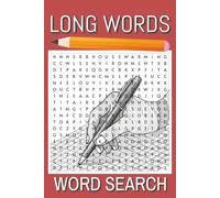 Long Words Word Search Puzzle Book: Challenge Your Mind with this Easy to Read Long Words Collection Word Search