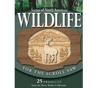 Longabaugh Scenes of North American Wildlife for the Scroll Saw (Tascabile)