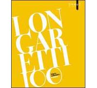 Longaretti. 100 disegni. Ediz. illustrata