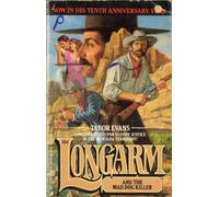 Longarm and the Mad Dog Killer