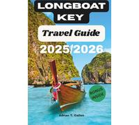 Longboat Key Travel Guide 2025/2026: Discover Beaches, Resorts, Dining, and Hidden Gems on Florida’s Gulf Coast