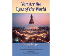 Longchenpa You Are the Eyes of the World (Tascabile)