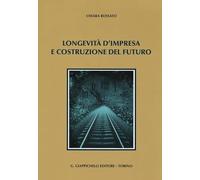 Longevità d'impresa e costruzione del futuro