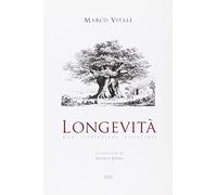 Longevità. Una rivoluzione silenziosa