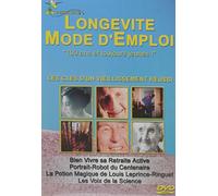 Longévité mode d'emploi