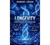 Longevity: B-Wege raus aus der Komfortzone