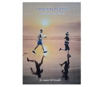 Longevity Practice: For the Long Game