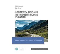 Longevity Risk and Retirement Income Planning