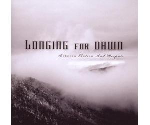 Longing for Dawn - Between Elation and Despair