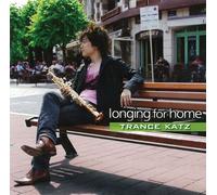 LONGING FOR HOME - TRANCE KATZ