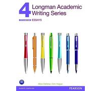 Longman academic writing. Essays. Per le Scuole superiori (Vol. 4)