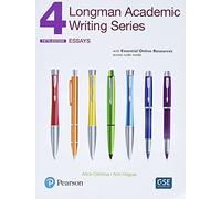 Longman Academic Writing Series 4: Essays, with Essential Online Resources [Lingua inglese]