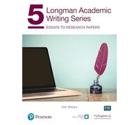 Longman Academic Writing Series 5: Essays to Research Papers