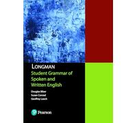 LONGMAN STUDENT GRAMMER OF SPOKEN AND WRITTEN ENGLISH