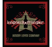 Longneck Strangler - Misery Loves Company