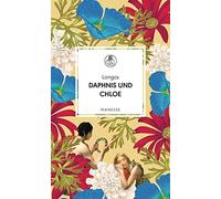 Longos Kurt Ste Daphnis und Chloe: Ein Liebesroman. Übersetzt (Copertina rigida)