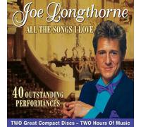 LONGTHORNE, JOE - ALL THE SONGS I LOVE